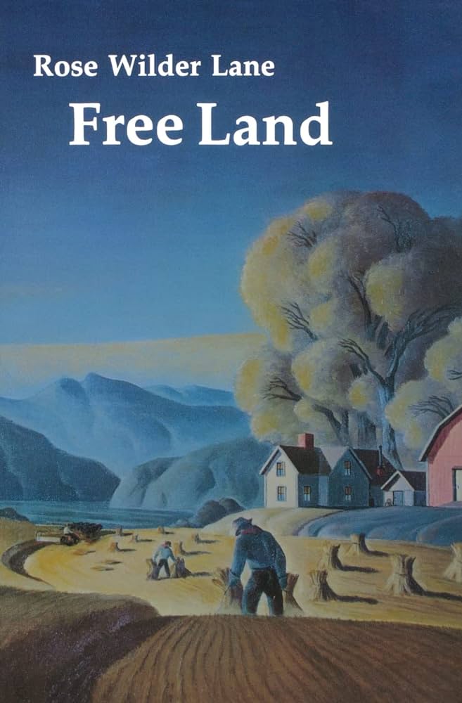 Cover of Free Land, depicting farmers in a field near houses and large trees.
