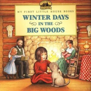 A family gathers by a stone fireplace as a girl pets a dog in front of the book "Winter Days in the Big Woods.