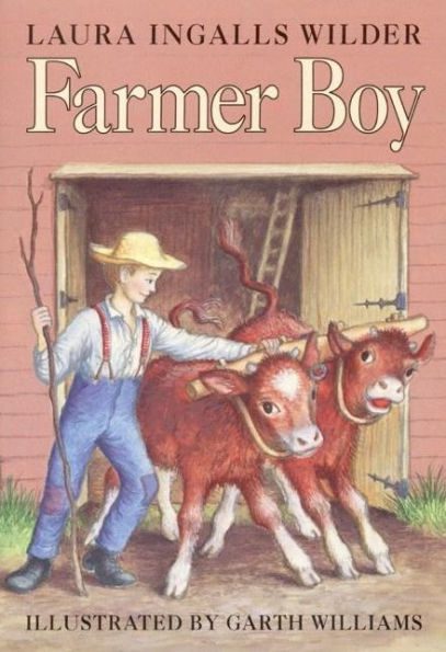 A boy in a straw hat leads two oxen out of a barn on the "Farmer Boy" cover by Laura Ingalls Wilder.