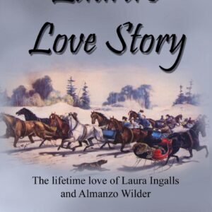 Book cover for Laura's Love Story shows a winter horse-drawn sled race with snowy trees in the background.