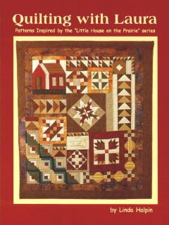 The cover of "Quilting with Laura" displays a patchwork quilt and includes a subtitle referencing patterns inspired by "Little House on the Prairie.